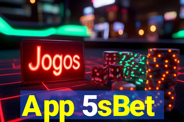 App 5sBet